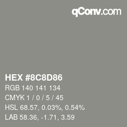 Color code: HEX #8C8D86 | qconv.com