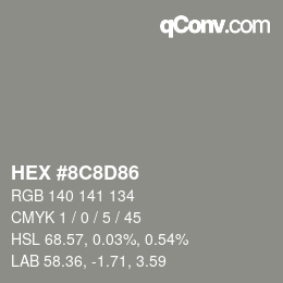 カラーコード: HEX #8C8D86 | qconv.com