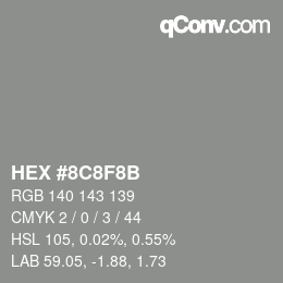 Color code: HEX #8C8F8B | qconv.com