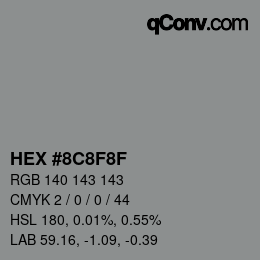 Color code: HEX #8C8F8F | qconv.com