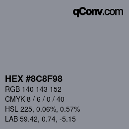カラーコード: HEX #8C8F98 | qconv.com