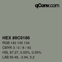 Color code: HEX #8C9186 | qconv.com