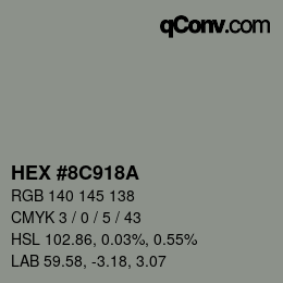 Color code: HEX #8C918A | qconv.com