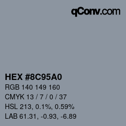 カラーコード: HEX #8C95A0 | qconv.com