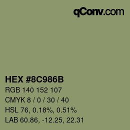 カラーコード: HEX #8C986B | qconv.com