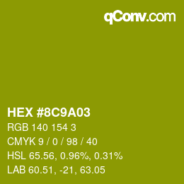 Color code: HEX #8C9A03 | qconv.com