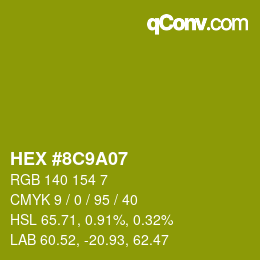 Color code: HEX #8C9A07 | qconv.com