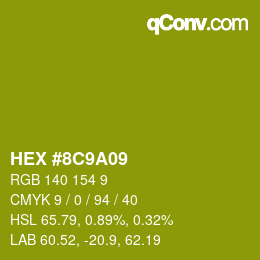 Color code: HEX #8C9A09 | qconv.com