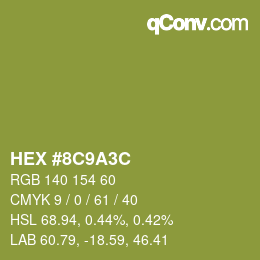 Color code: HEX #8C9A3C | qconv.com
