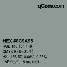 Color code: HEX #8C9A95 | qconv.com