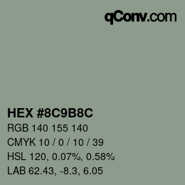 Color code: HEX #8C9B8C | qconv.com