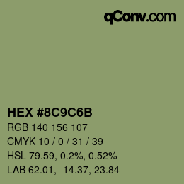 カラーコード: HEX #8C9C6B | qconv.com