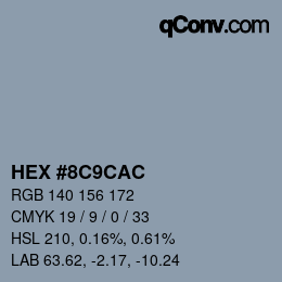 颜色代码: HEX #8C9CAC | qconv.com