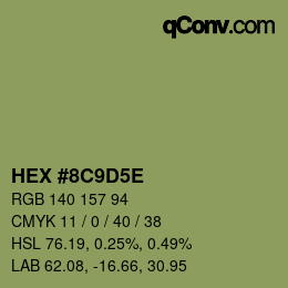カラーコード: HEX #8C9D5E | qconv.com