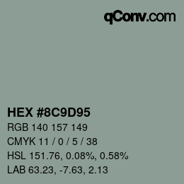 カラーコード: HEX #8C9D95 | qconv.com