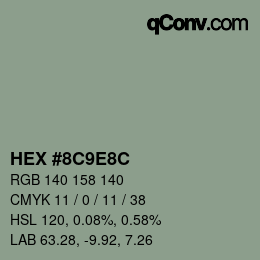 Color code: HEX #8C9E8C | qconv.com
