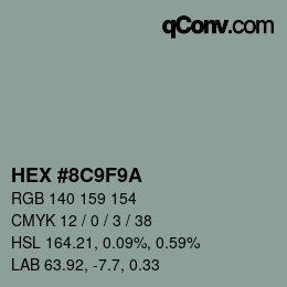 カラーコード: HEX #8C9F9A | qconv.com