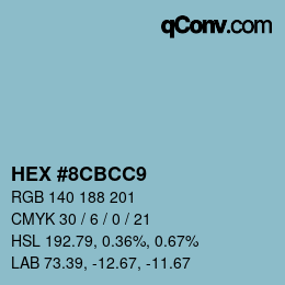 カラーコード: HEX #8CBCC9 | qconv.com