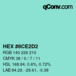 カラーコード: HEX #8CE2D2 | qconv.com