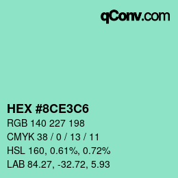 Color code: HEX #8CE3C6 | qconv.com