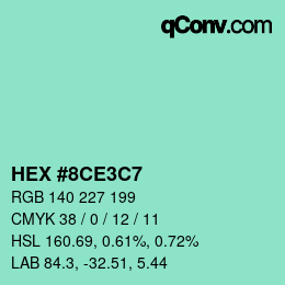 Color code: HEX #8CE3C7 | qconv.com