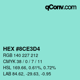 颜色代码: HEX #8CE3D4 | qconv.com