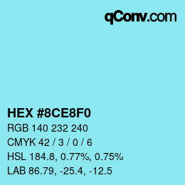 Color code: HEX #8CE8F0 | qconv.com