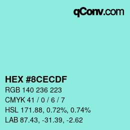 カラーコード: HEX #8CECDF | qconv.com