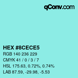 Farbcode: HEX #8CECE5 | qconv.com