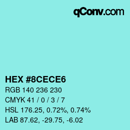Farbcode: HEX #8CECE6 | qconv.com