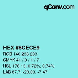 Color code: HEX #8CECE9 | qconv.com