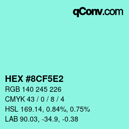 Color code: HEX #8CF5E2 | qconv.com