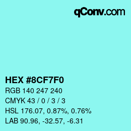 Color code: HEX #8CF7F0 | qconv.com