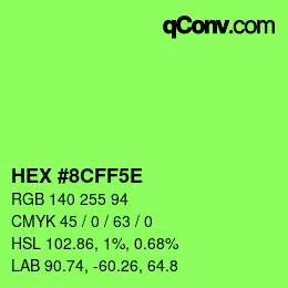 Code couleur: HEX #8CFF5E | qconv.com