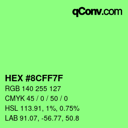 Farbcode: HEX #8CFF7F | qconv.com