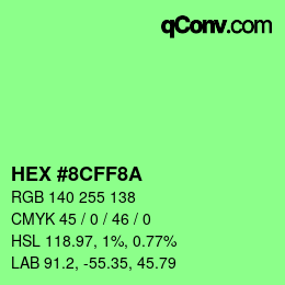 Color code: HEX #8CFF8A | qconv.com
