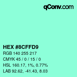 Color code: HEX #8CFFD9 | qconv.com