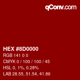 カラーコード: HEX #8D0000 | qconv.com