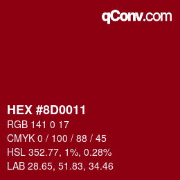 カラーコード: HEX #8D0011 | qconv.com