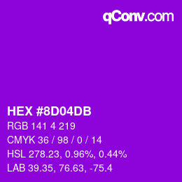 カラーコード: HEX #8D04DB | qconv.com