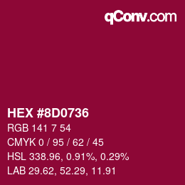 カラーコード: HEX #8D0736 | qconv.com