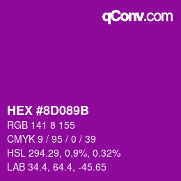 Farbcode: HEX #8D089B | qconv.com