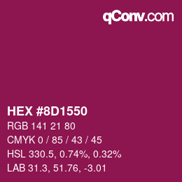 カラーコード: HEX #8D1550 | qconv.com