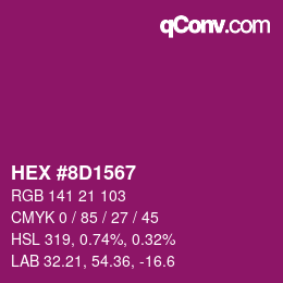 カラーコード: HEX #8D1567 | qconv.com