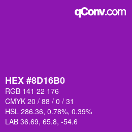 カラーコード: HEX #8D16B0 | qconv.com