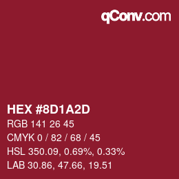 カラーコード: HEX #8D1A2D | qconv.com