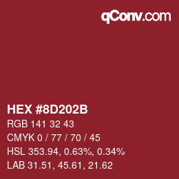 カラーコード: HEX #8D202B | qconv.com