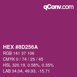 カラーコード: HEX #8D256A | qconv.com