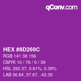 カラーコード: HEX #8D269C | qconv.com