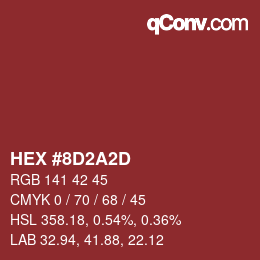 カラーコード: HEX #8D2A2D | qconv.com